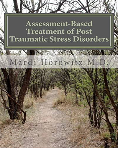 9781456346911: Assessment-Based Treatment of Post Traumatic Stress Disorders: A