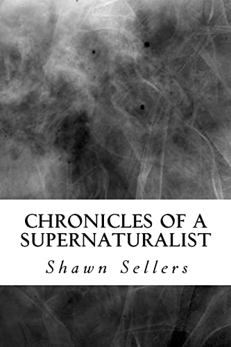 Stock image for Chronicles of a Supernaturalist for sale by THE SAINT BOOKSTORE