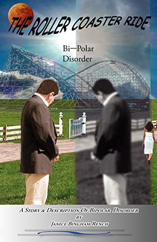 9781456348731: The Roller Coaster Ride: Bipolar Disorder