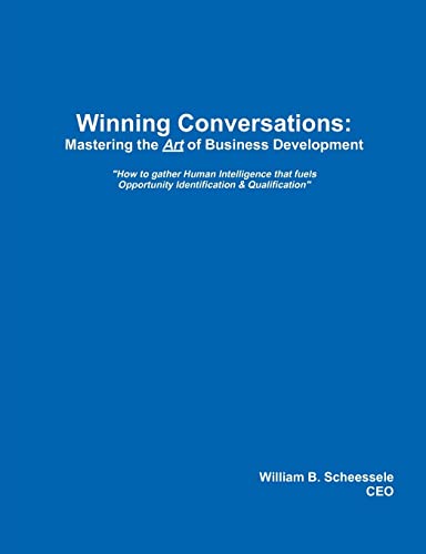 9781456349752: Winning Conversations: Mastering the Art of Business Development: Volume 2