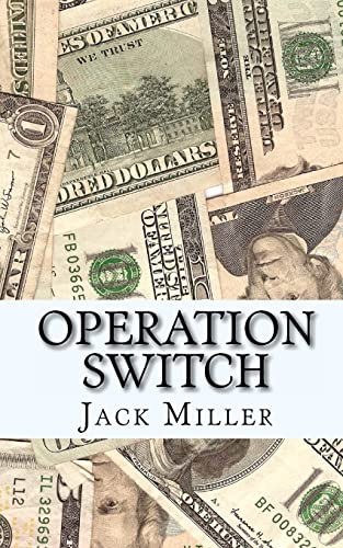 Operation Switch - Jack Miller