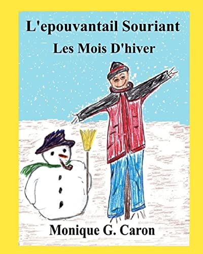 Imagen de archivo de L'epouvantail Souriant Les Mois D'hiver a la venta por THE SAINT BOOKSTORE