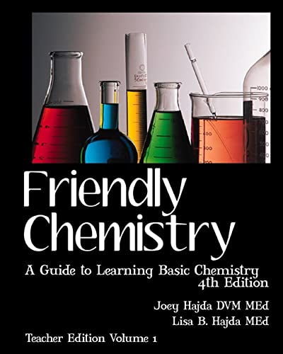 Beispielbild fr Friendly Chemistry - Teacher Edition Volume 1: A Guide to Learning Basic Chemistry zum Verkauf von BooksRun