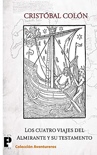 Stock image for Los cuatro viajes del Almirante y su testamento (Spanish Edition) for sale by Textbooks_Source
