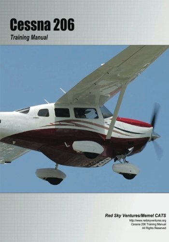 Beispielbild fr Cessna 206 Training Manual (Volume 5) zum Verkauf von Revaluation Books