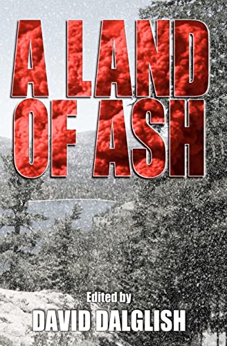 Imagen de archivo de A Land of Ash a la venta por Once Upon A Time Books