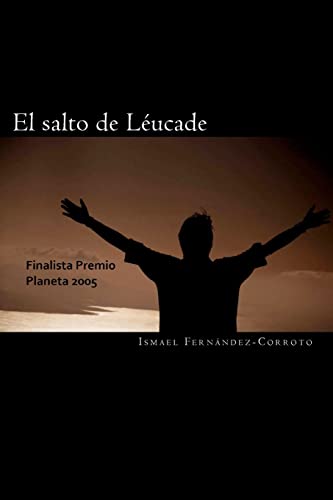 Stock image for El Salto de Leucade. Finalista Premio Planeta 2005 for sale by Libros Tobal