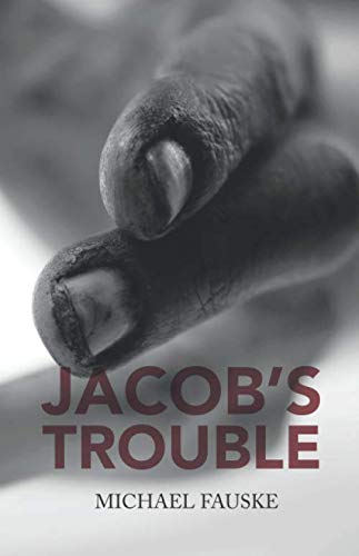Jacob's Trouble: Sequel to 