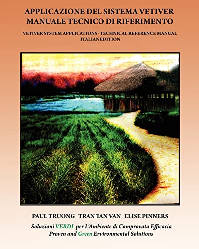 9781456382063: Applicazione Del Sistema Vetiver Manuale Tecnico Di Riferimento: Vetiver System Applications - Technical Reference Manual - Italian Edition