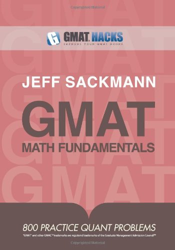 9781456382360: GMAT Math Fundamentals: 800 Practice Quant Problems