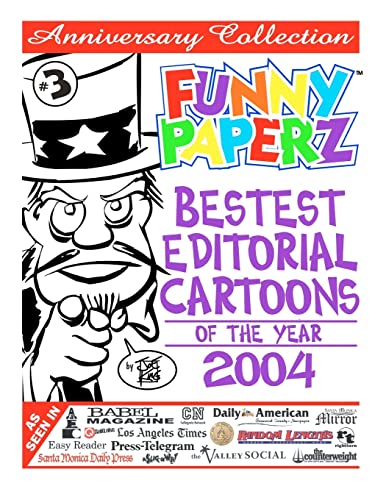 9781456382834: FUNNY PAPERZ #3 - Bestest Editorial Cartoons of the Year - 2004