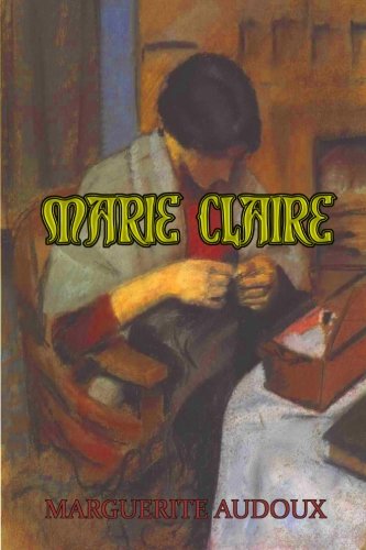 9781456387204: Marie Claire: The Autobiographical Novel (Timeless Classic Books)