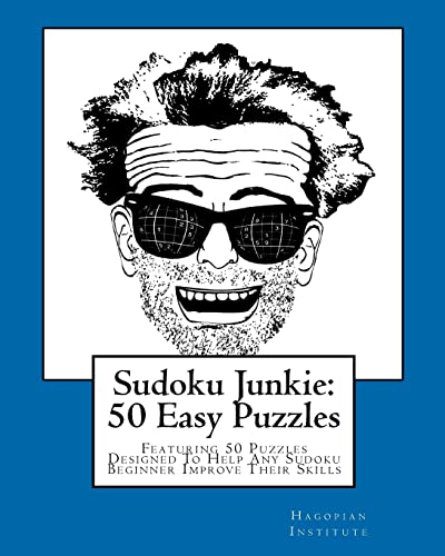 Stock image for Sudoku Junkie: 50 Easy Puzzles: Featuring 50 Puzzles Designed to Help Any Sudoku Beginner Improve Their Skills for sale by THE SAINT BOOKSTORE