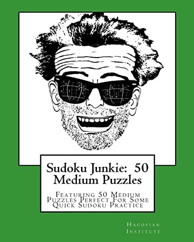 Beispielbild fr Sudoku Junkie: 50 Medium Puzzles: Featuring 50 Medium Puzzles Perfect For Some Quick Sudoku Practice zum Verkauf von THE SAINT BOOKSTORE