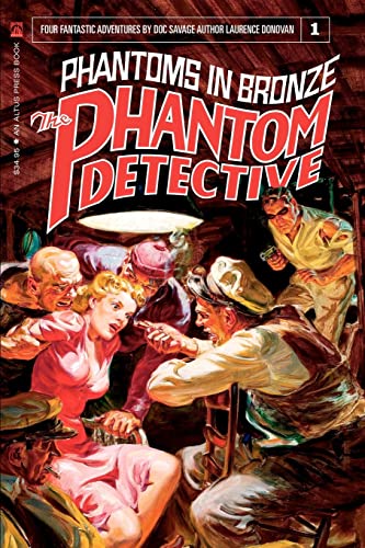 The Phantom Detective: Phantoms in Bronze (9781456392314) by Donovan, Laurence; Moring, Matthew