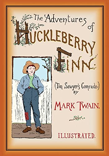 Stock image for The Adventures of Huckleberry Finn: Unabridged and Illustrated for sale by SecondSale