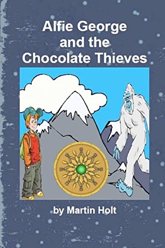 Imagen de archivo de Alfie George and the Chocolate Thieves a la venta por THE SAINT BOOKSTORE