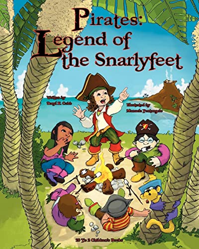 Stock image for Pirates: Legend of the Snarlyfeet for sale by Better World Books