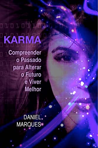 9781456414849: Karma: compreender o passado para alterar o futuro e viver melhor