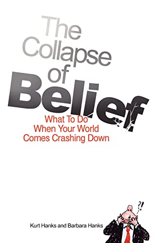 Imagen de archivo de The Collapse of Belief: What To Do When Your World Comes Crashing Down a la venta por ThriftBooks-Atlanta