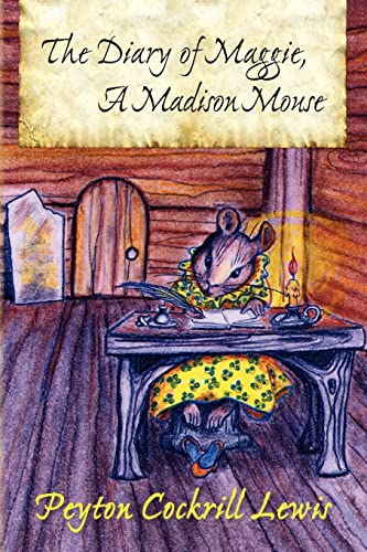 Stock image for The Diary of Maggie, A Madison Mouse for sale by SecondSale