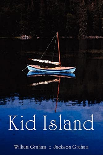 Kid Island (9781456422028) by Graham, William; Graham, Jackson