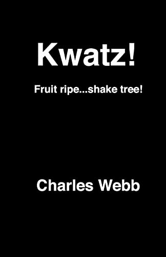 9781456424480: Kwatz!: Fruit Ripe...shake Tree!