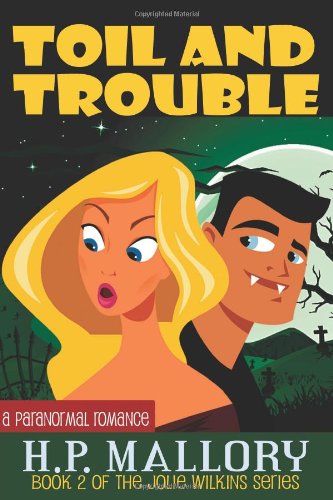 Beispielbild für Toil And Trouble: Book 2 of the Jolie Wilkins Series zum Verkauf von Hippo Books