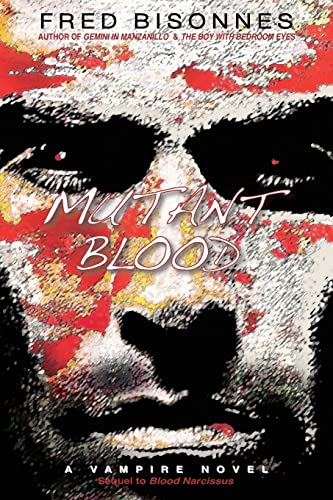 Beispielbild fr Mutant Blood: A Vampire Novel zum Verkauf von Ergodebooks