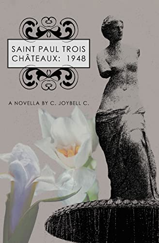 Beispielbild fr Saint Paul Trois Chateaux: 1948: A Novella By C. JoyBell C. zum Verkauf von THE SAINT BOOKSTORE