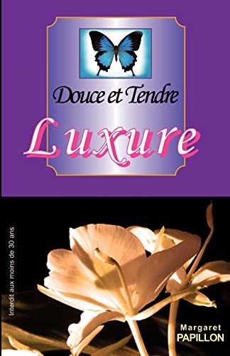 Beispielbild fr Douce et Tendre Luxure zum Verkauf von THE SAINT BOOKSTORE