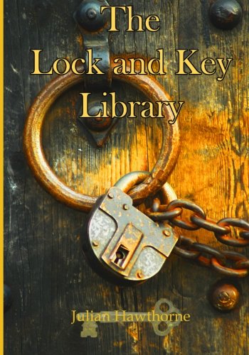 Stock image for The Lock and Key Library: Classic Mystery and Detective Stories (Timeless Classic Books) for sale by Revaluation Books