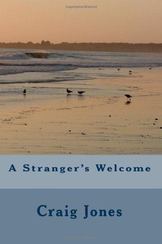 A Stranger's Welcome (9781456452957) by Unknown Author