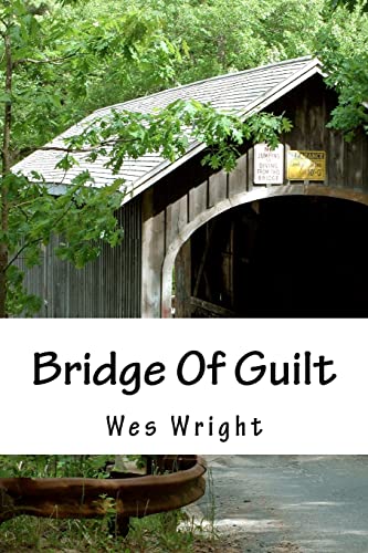 Bridge of Guilt - Wright, Wes