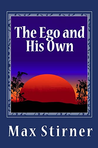 9781456457112: The Ego and His Own