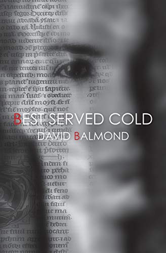 Best Served Cold - David Balmond