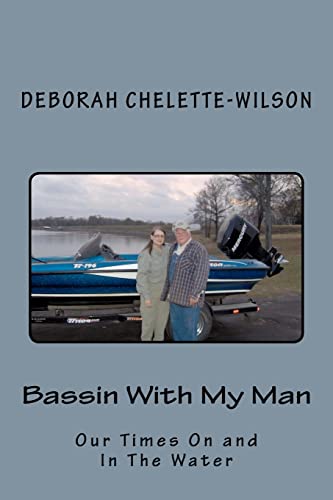 Imagen de archivo de Bassin With My Man: Our Times On & In The Water a la venta por THE SAINT BOOKSTORE