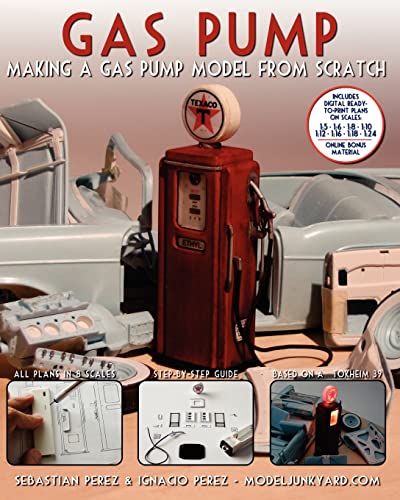 Stock image for Gas Pump: Making a gas pump model from scratch for sale by Save With Sam