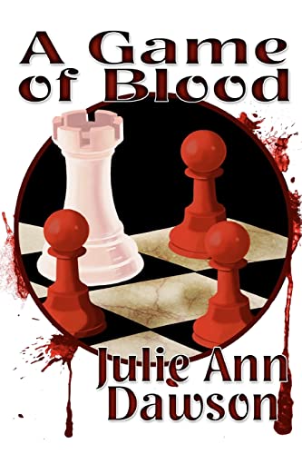 A Game of Blood (9781456464554) by Dawson, Julie Ann