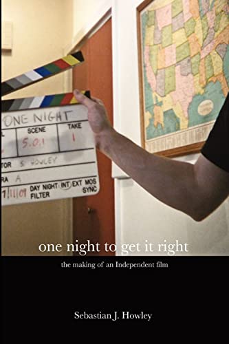 Beispielbild fr one night to get it right: the making of an Independent film zum Verkauf von THE SAINT BOOKSTORE