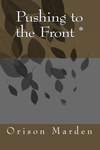 9781456475284: Pushing to the Front: Volume 2