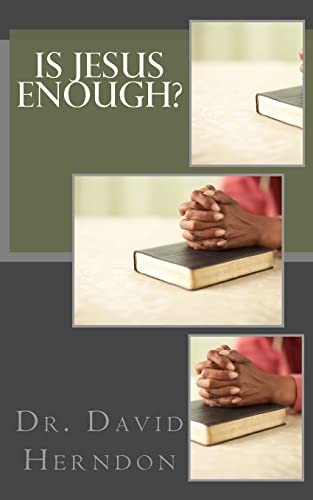 Stock image for Is Jesus Enough? for sale by THE SAINT BOOKSTORE