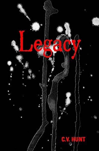 Legacy: Book 2 of the Endlessly Series - C V Hunt