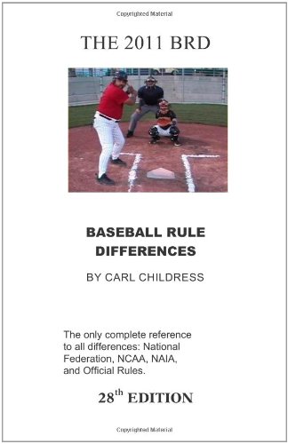 9781456487126: The 2011 Brd: Baseball Rule Differences