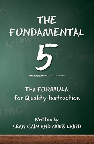 9781456491031: The Fundamental 5: The Formula for Quality Instruction