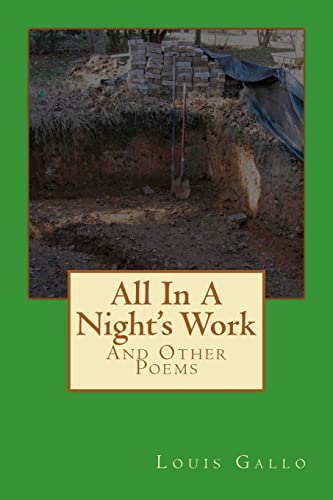 All In A Night's Work: And Other Poems (9781456492724) by Gallo, Louis