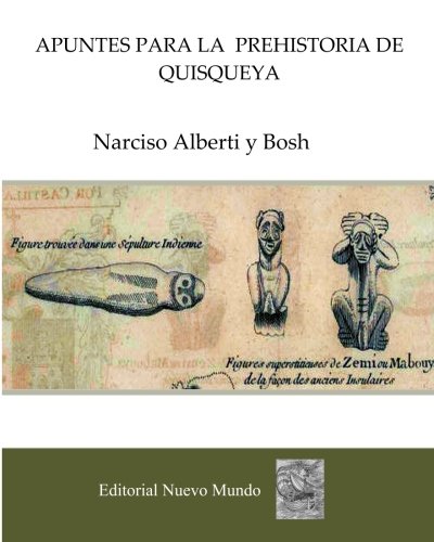 Imagen de archivo de Apuntes Para la Prehistoria de Quisqueya (Spanish Edition) a la venta por Revaluation Books