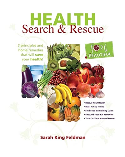 Beispielbild fr Health Search & Rescue: 7 principles and home remedies that will save your health. zum Verkauf von WorldofBooks