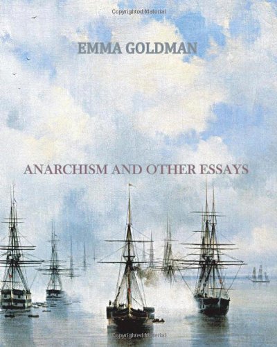Stock image for Anarchism and Other Essays for sale by SecondSale