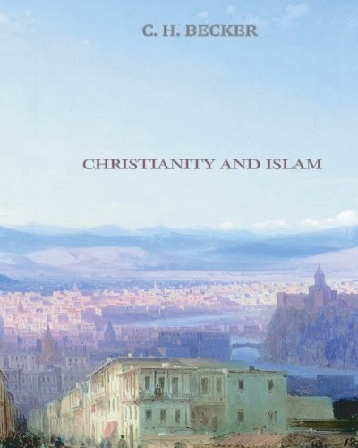 Stock image for Christianity and Islam for sale by Revaluation Books